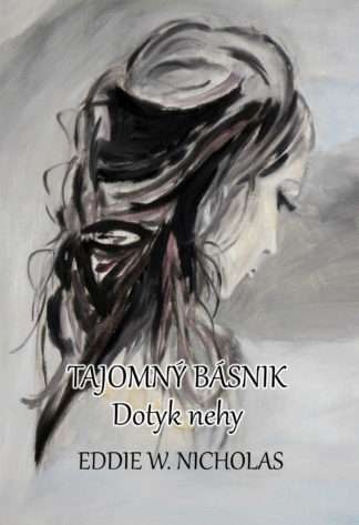 Tajomný básnik - Dotyk nehy.